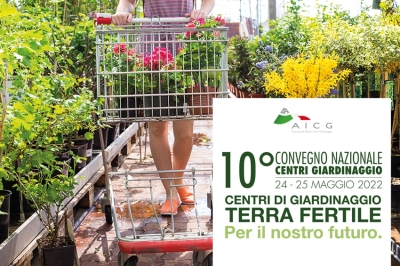 10&deg; Convegno nazionale AICG &ldquo;I centri di giardinaggio: terra fertile per il nostro futuro&rdquo;